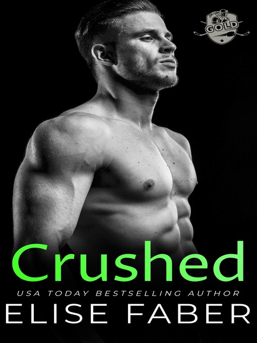 Title details for Crushed by Elise Faber - Available